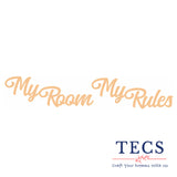 My Room My Rules