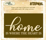 Home Is Where The Heart Is Stencil